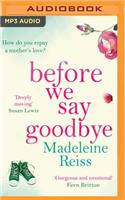 Before We Say Goodbye