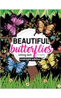 Beautiful Butterflies Coloring Book for Adults Midnight Edition: Large Print Coloring Book for Seniors with Stress Relieving Patterns of Beautiful Butterfly Gardens, Flower Patterns, and Spring Scenes on Black Bac(2 Butterfly Flower Activity Book)