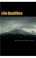 Life Qualifies