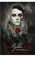 The Wylder Tales (Volumes 1-2)