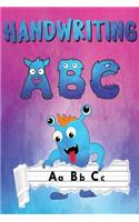Handwriting ABC: Handwriting Practice Paper - Cute Monsters Handwriting Workbook For Pre K, Kindergarten and Kids (Age 2-4, 3-5) - Handwriting Printing Workbook - Li