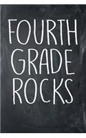 Fourth Grade Rocks: 6 x 9 Wide Ruled Paper - 108 Pages / 54 Sheets - Black Chalkboard Styled Soft Matte Cover - Journal / Notebook / Composition Book - Note Taking - Ba