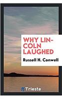 Why Lincoln Laughed