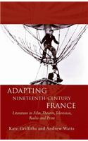 Adapting Nineteenth-Century France