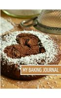 My Baking Journal: Large Blank Recipe Cookbook 8.5 X 11