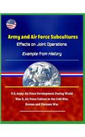 Army and Air Force Subcultures