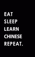Eat Sleep Learn Chinese Repeat