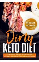 Dirty Keto Diet