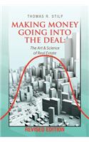 Making Money Going into the Deal