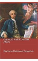 Casanova Part 8: Convent Affairs