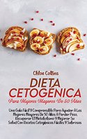 Dieta Cetogénica Para Mujeres Mayores De 50 Años