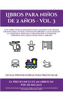 Fichas preparatorias para preescolar (Libros para niños de 2 años - Vol. 3): Este libro tiene 50 imágenes extra grandes con trazos gruesos, para ayudar a pintar sin errores y así aumentar la confianza, reducir la frustración 