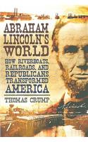 Abraham Lincoln's World