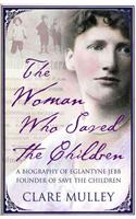 The Woman Who Saved the Children