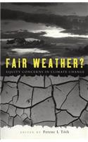 Fair Weather: Equity Concerns in Climate Change