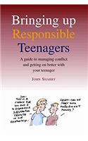 Bringing Up Responsible Teenagers