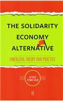 The Solidarity Economy Alternative