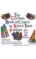 Colossal Book of Crafts for Kids & Their Families