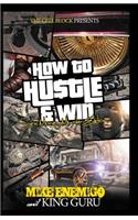 How to Hustle & Win