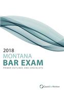 2018 Montana Bar Exam Primer Outlines and Checklists