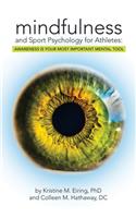 Mindfulness and Sport Psychology for Athletes
