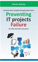 Preventing It Projects Failure