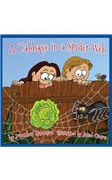 Cabbage in a Spiderweb
