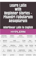 Learn Latin with Beginner Stories - Phaedri Fabularum Aesopiarum