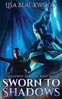 Sworn to Shadows