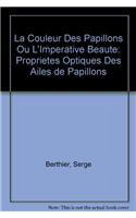 La couleur des papillons ou l'imperative beaute