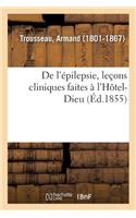 de l'Épilepsie, Leçons Cliniques Faites À l'Hôtel-Dieu