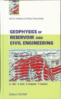 Geophysics of Reservoir and Civil Engineering