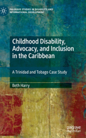 Childhood Disability, Advocacy, and Inclusion in the Caribbean