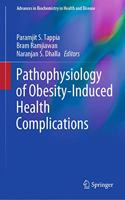 Pathophysiology of Obesity-Induced Health Complications