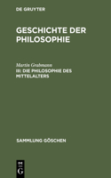 Geschichte der Philosophie, III, Die Philosophie des Mittelalters