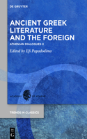 Ancient Greek Literature and the Foreign