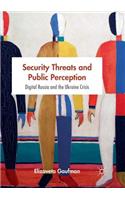 Security Threats and Public Perception