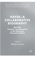 Hayek: A Collaborative Biography