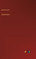 Violet Rivers