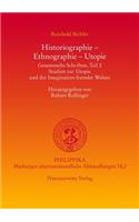 Historiographie - Ethnographie - Utopie. Gesammelte Schriften