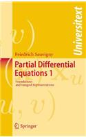 Partial Differential Equations: Vol. 1 Foundations and Integral Representations