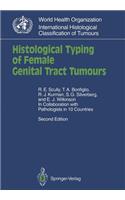 Histological Typing of Female Genital Tract Tumours