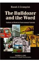 Bulldozer and the Word