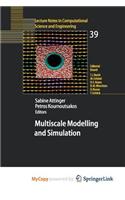 Multiscale Modelling and Simulation