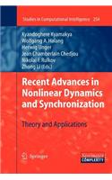 Recent Advances in Nonlinear Dynamics and Synchronization