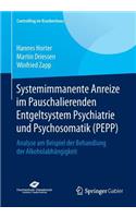 Systemimmanente Anreize Im Pauschalierenden Entgeltsystem Psychiatrie Und Psychosomatik (Pepp)