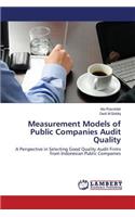 Measurement Models of Public Companies Audit Quality