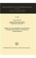 Katalog normierter Tiefpaßübertragungsfunktionen mit Tschebyscheffverhalten der Impulsantwort und der Dämpfung: (1329 Forschungsberichte des Landes Nordrhein-Westfalen)