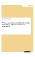 Werte, Soziale Normen und Sozialstaat. Eine Anwendung auf den ostasiatischen Kulturkreis
