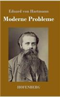 Moderne Probleme